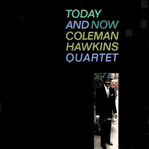 A-AS 34 - Today And Now - Coleman Hawkins [1963]